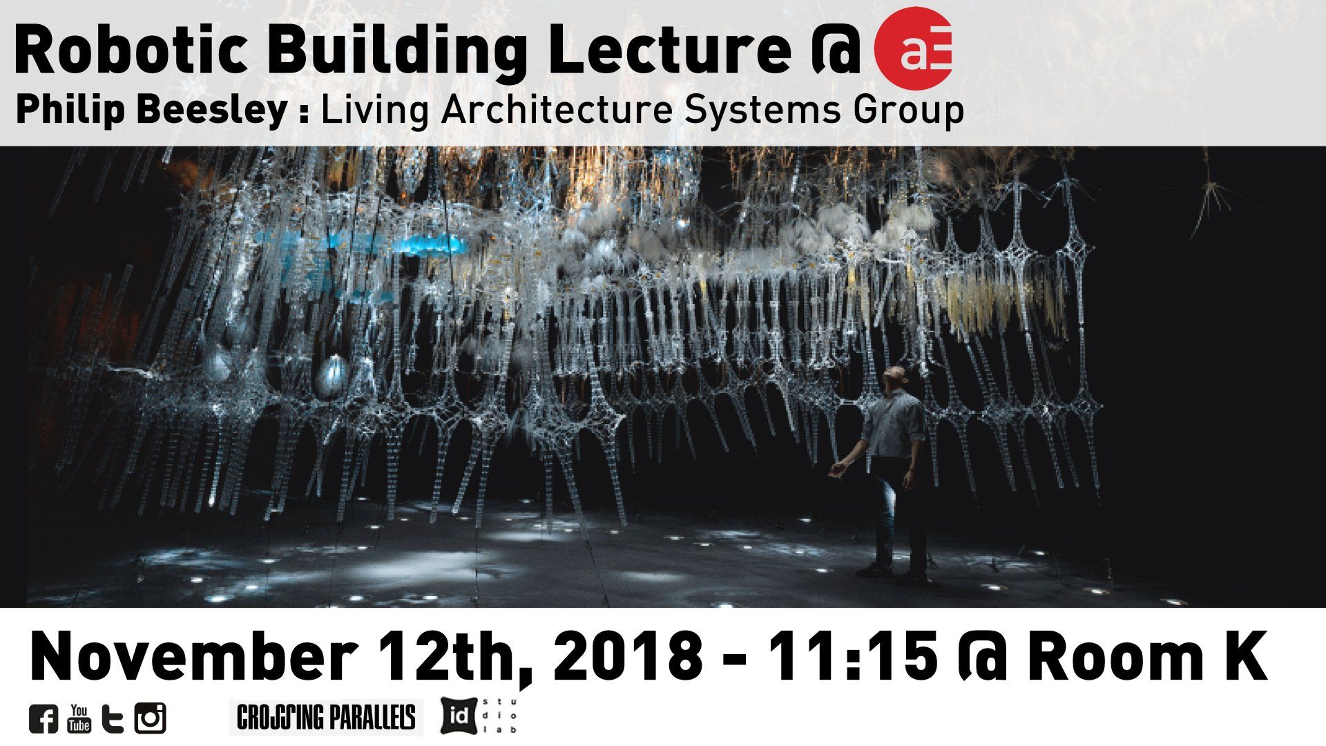 12 November, Lecture by Philip Beesley: Living Architecture Systems Group